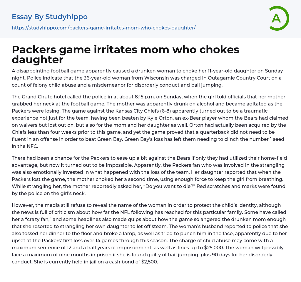 Packers game irritates mom who chokes daughter Essay Example