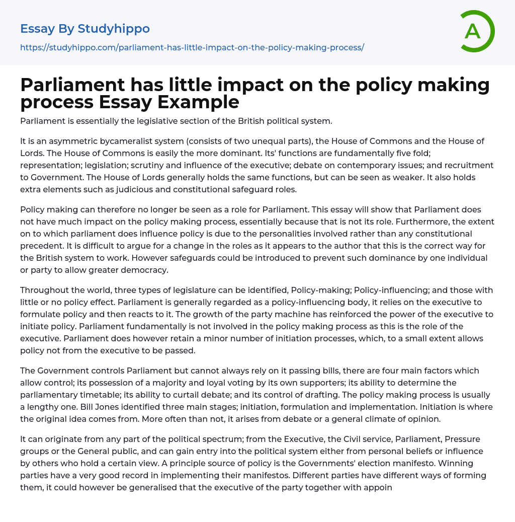 Parliament has little impact on the policy making process Essay Example