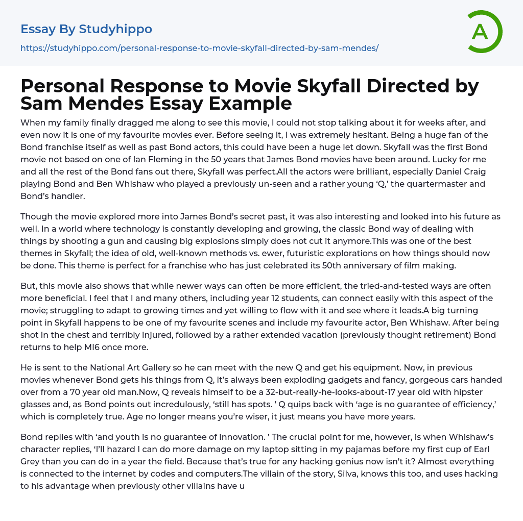 Personal Response to Movie Skyfall Directed by Sam Mendes Essay Example