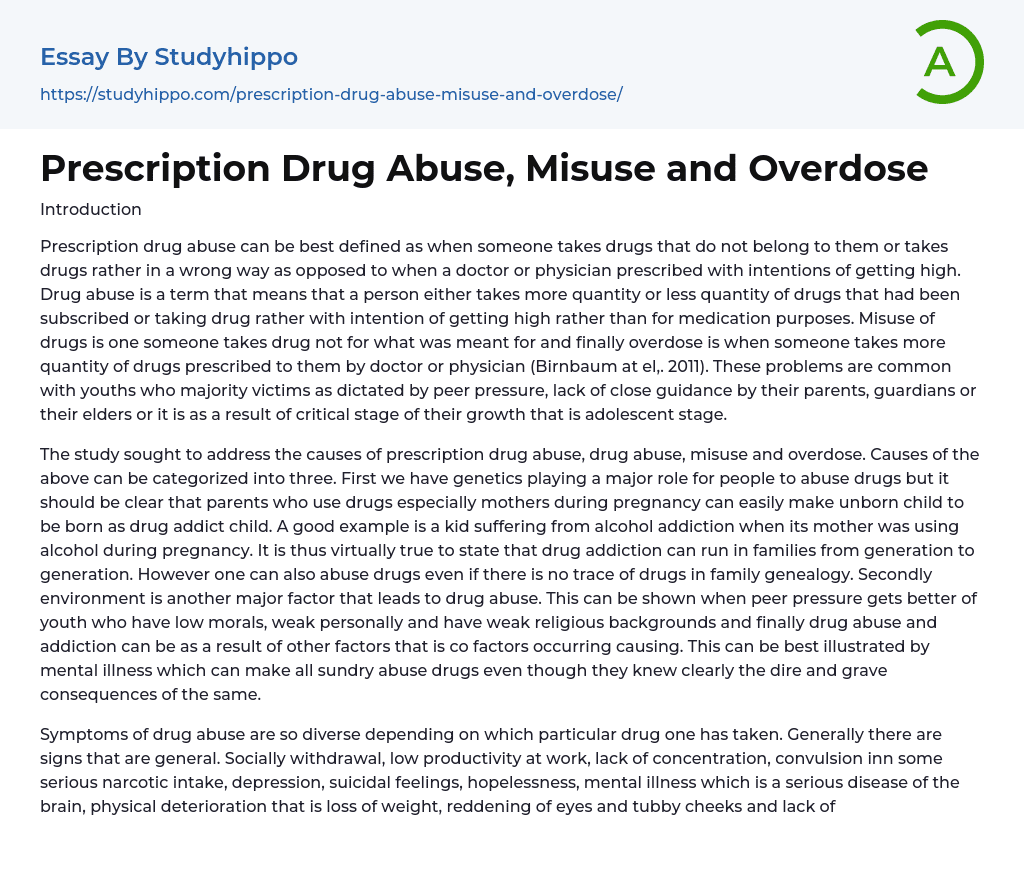 Prescription Drug Abuse, Misuse and Overdose Essay Example
