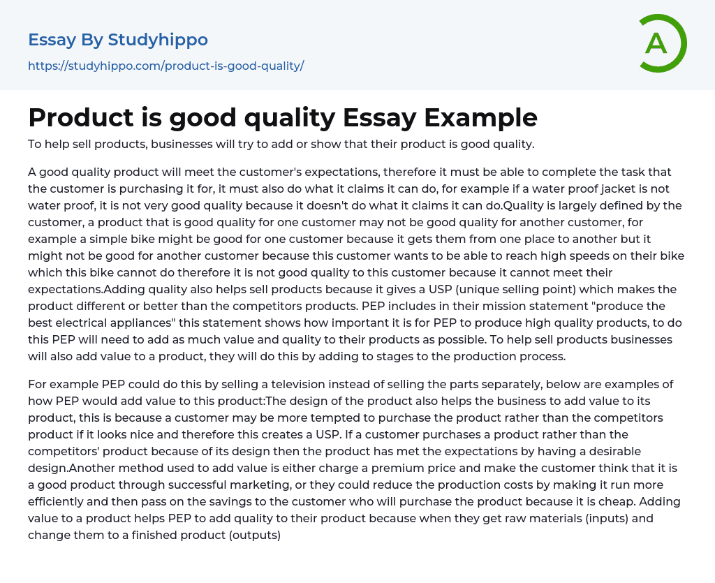 Product is good quality Essay Example