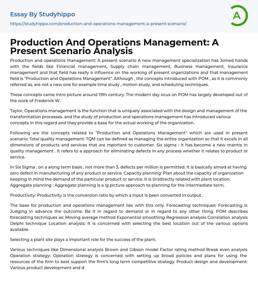 Production And Operations Management: A Present Scenario Analysis Essay Example