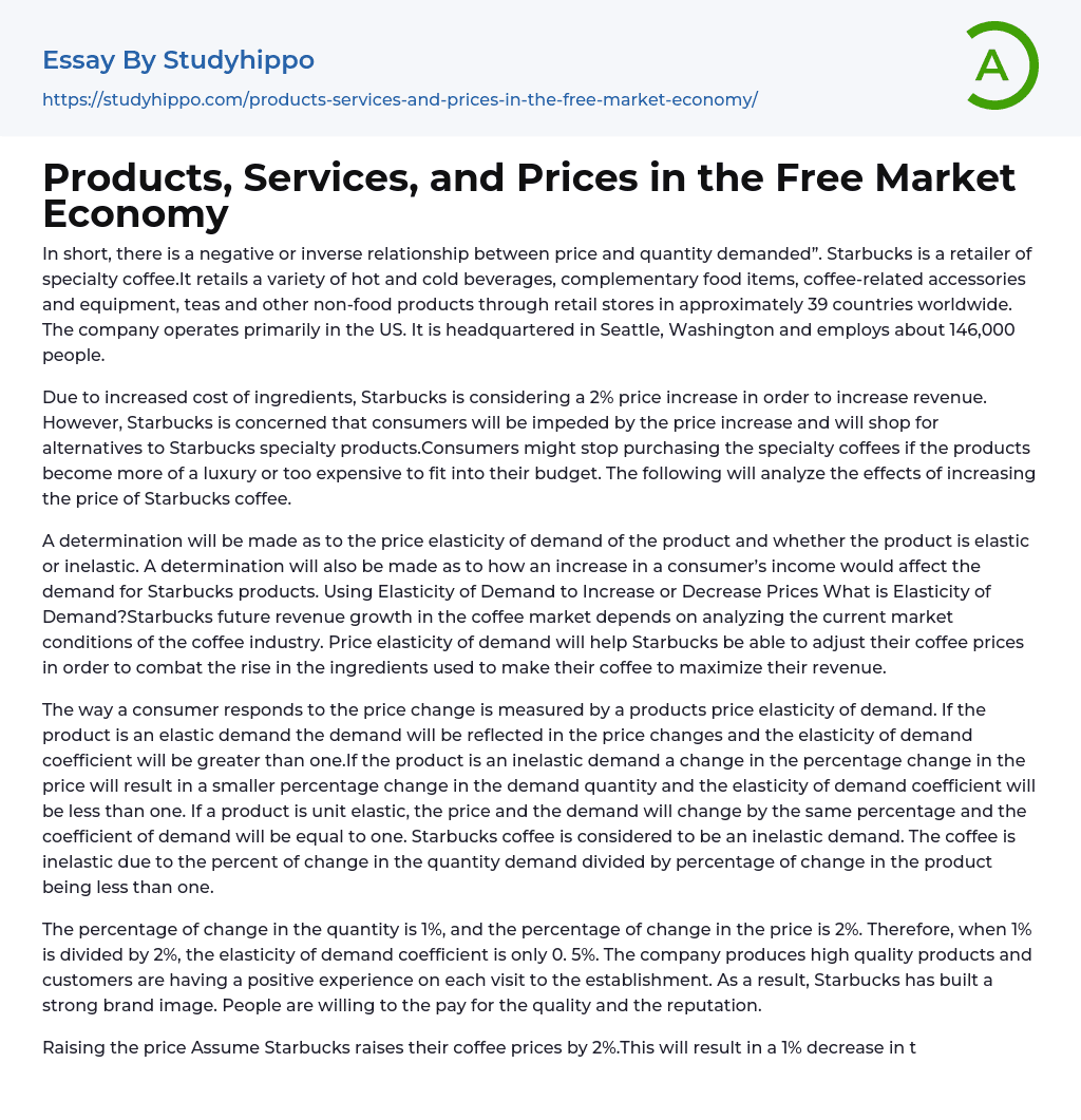 Products, Services, and Prices in the Free Market Economy Essay Example