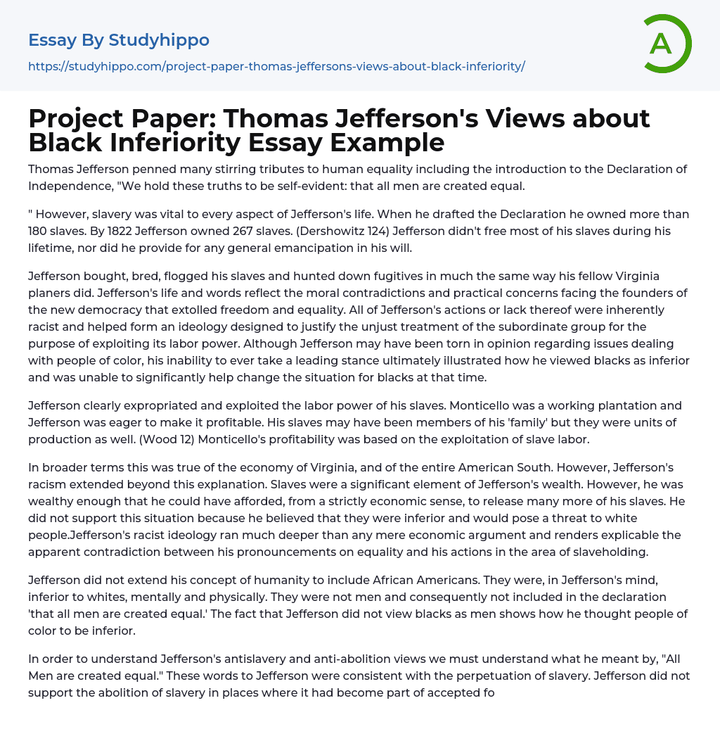 Project Paper: Thomas Jefferson’s Views about Black Inferiority Essay Example