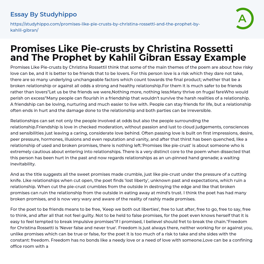 Promises Like Pie-crusts by Christina Rossetti and The Prophet by Kahlil Gibran Essay Example