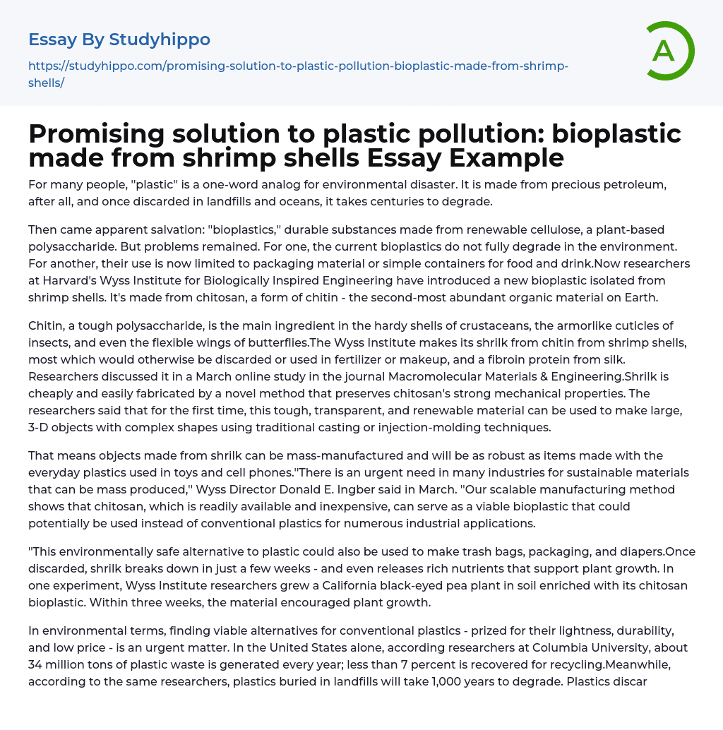 Promising solution to plastic pollution: bioplastic made from shrimp shells Essay Example