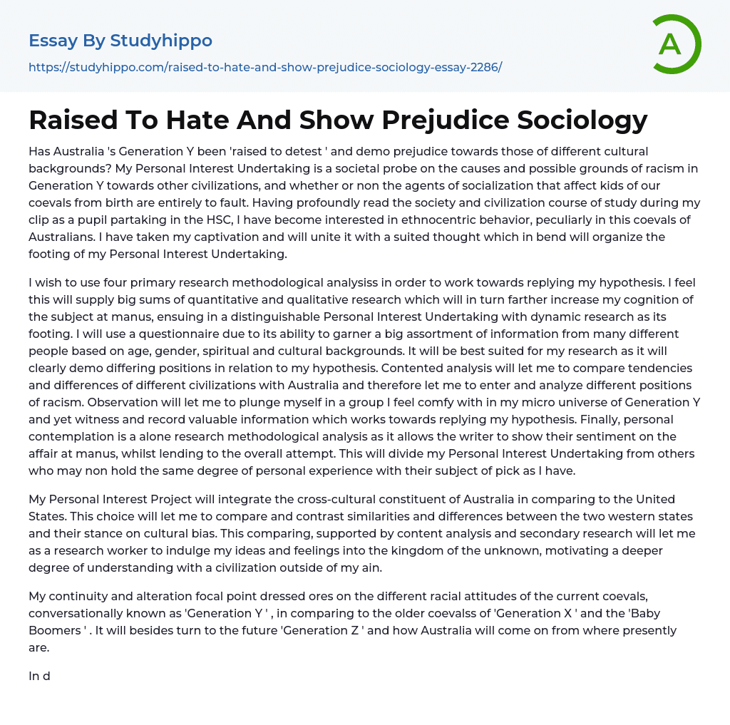 Raised To Hate And Show Prejudice Sociology Essay Example