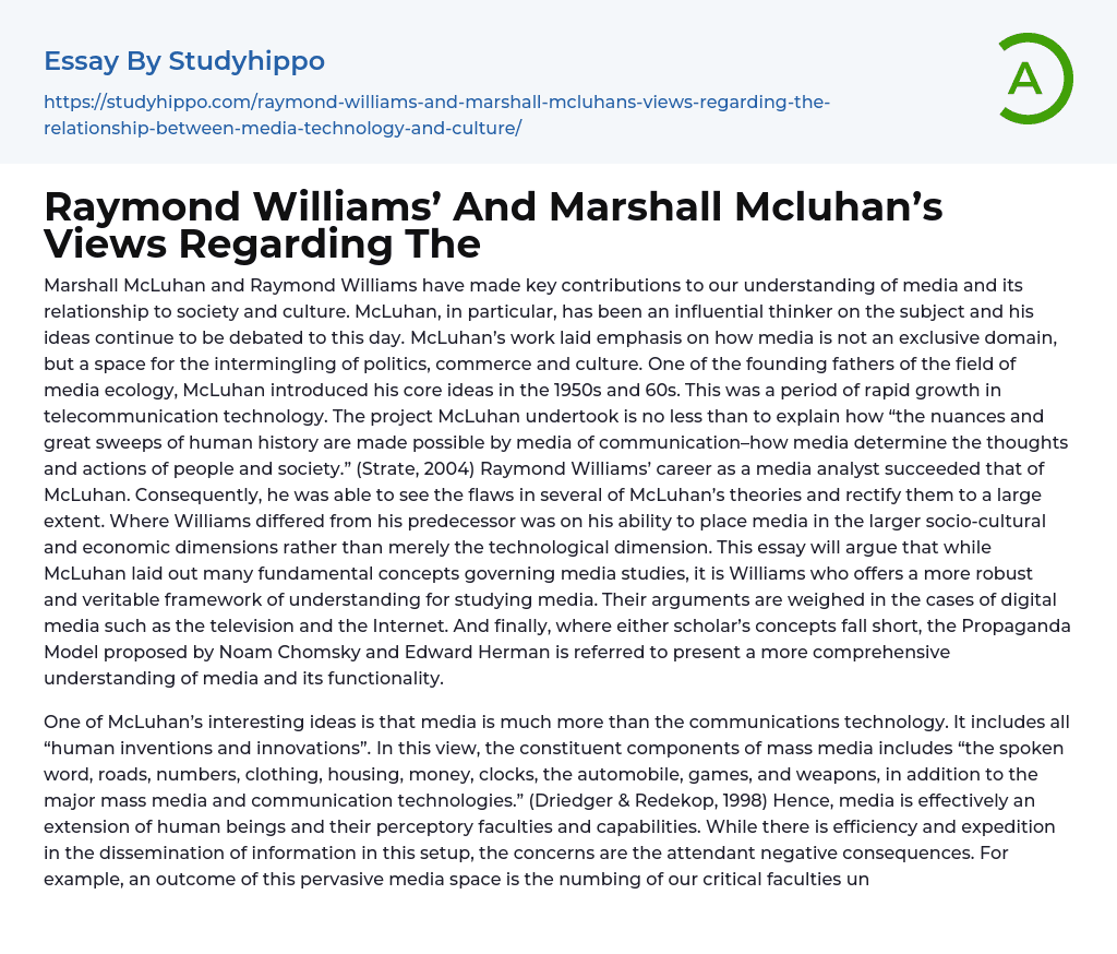 Raymond Williams’ And Marshall Mcluhan’s Views Regarding The Essay Example
