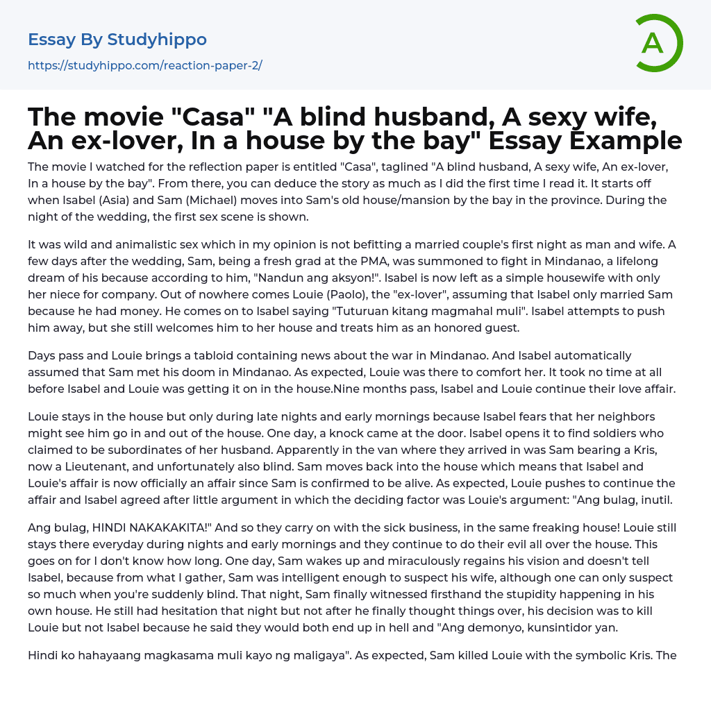 The movie “Casa” “A blind husband, A sexy wife, An ex-lover, In a house by the bay” Essay Example
