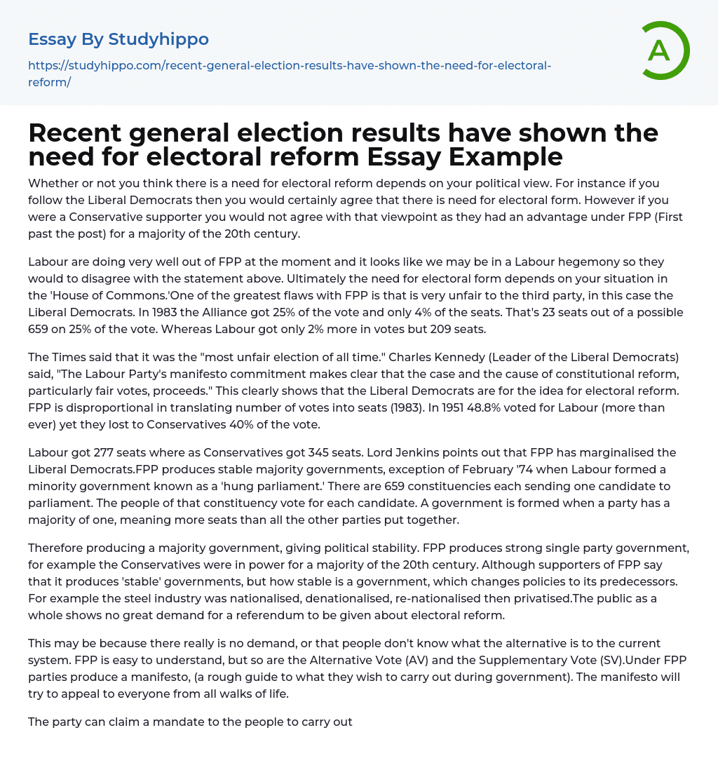 Recent general election results have shown the need for electoral reform Essay Example