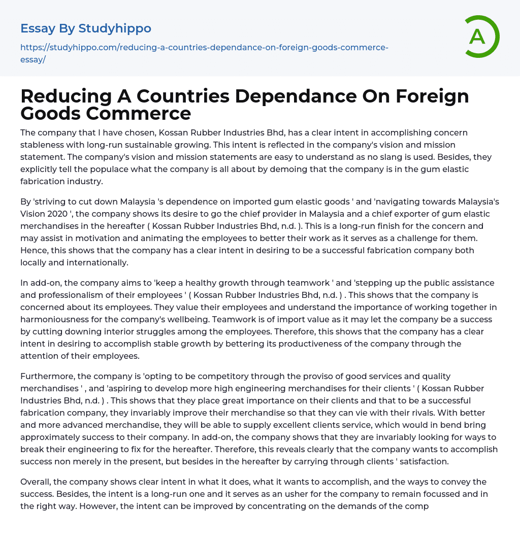 Reducing A Countries Dependance On Foreign Goods Commerce Essay Example