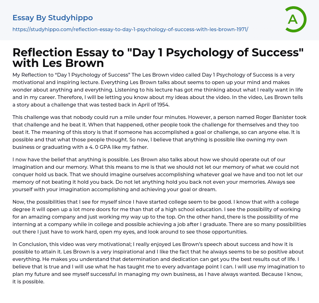 Reflection Essay to “Day 1 Psychology of Success” with Les Brown