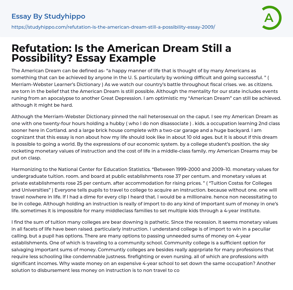 Refutation: Is the American Dream Still a Possibility? Essay Example
