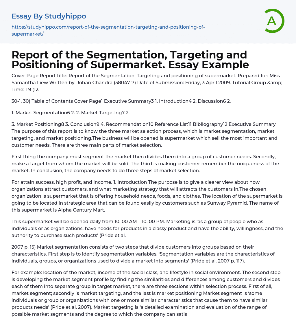 Report of the Segmentation, Targeting and Positioning of Supermarket Essay Example