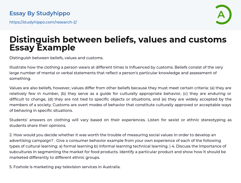 Distinguish between beliefs, values and customs Essay Example