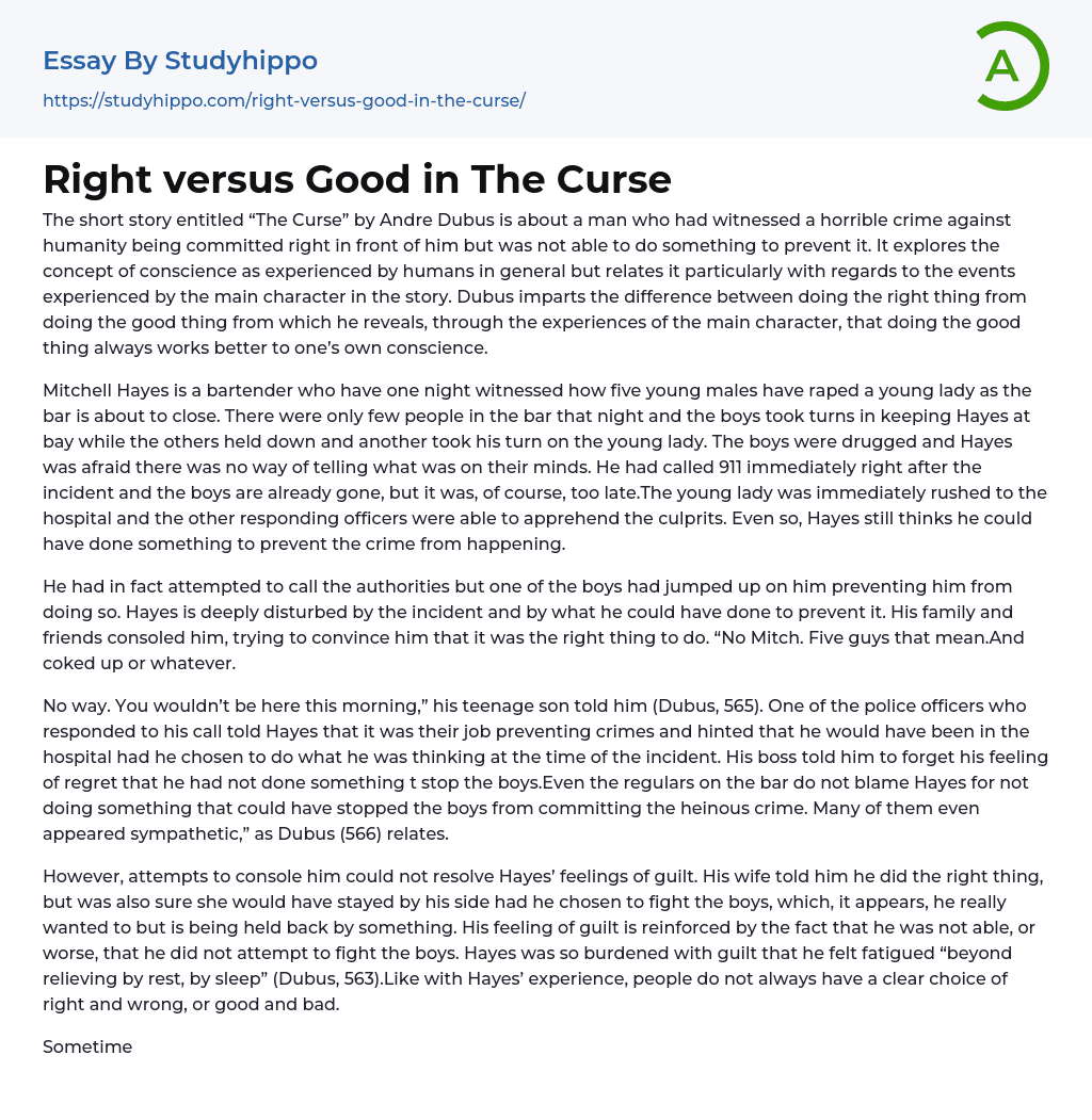 Right versus Good in The Curse Essay Example