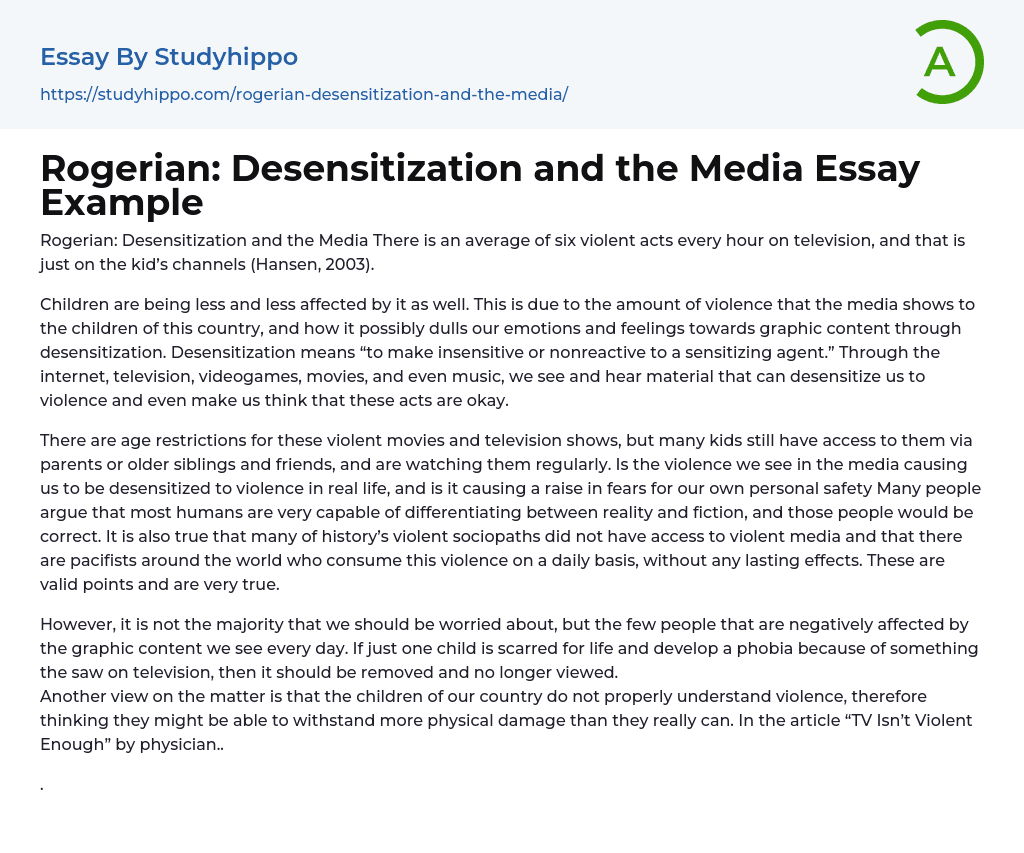 Rogerian: Desensitization and the Media Essay Example