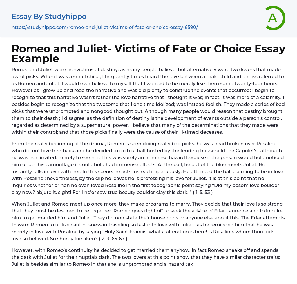 Romeo and Juliet- Victims of Fate or Choice Essay Example
