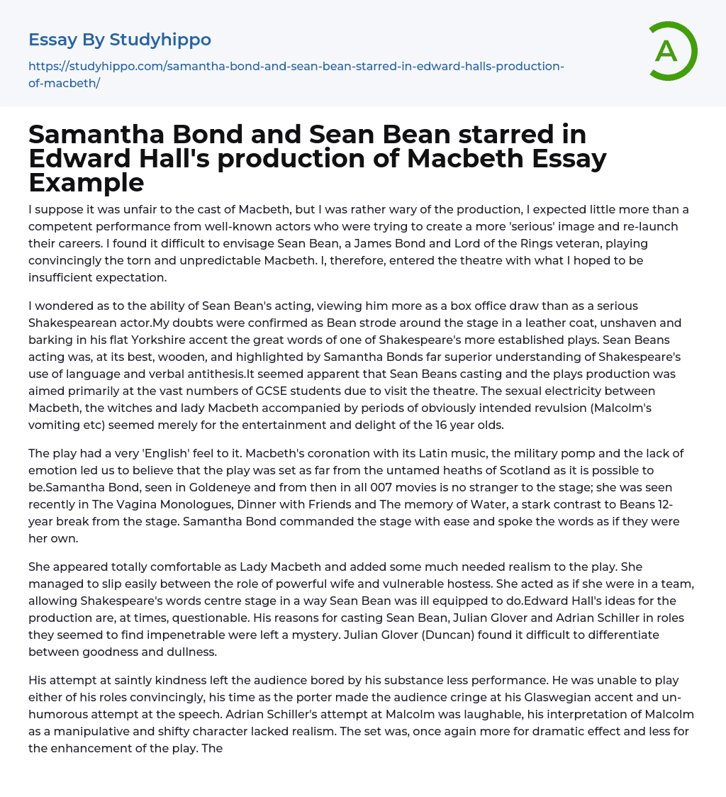 Samantha Bond and Sean Bean starred in Edward Hall’s production of Macbeth Essay Example