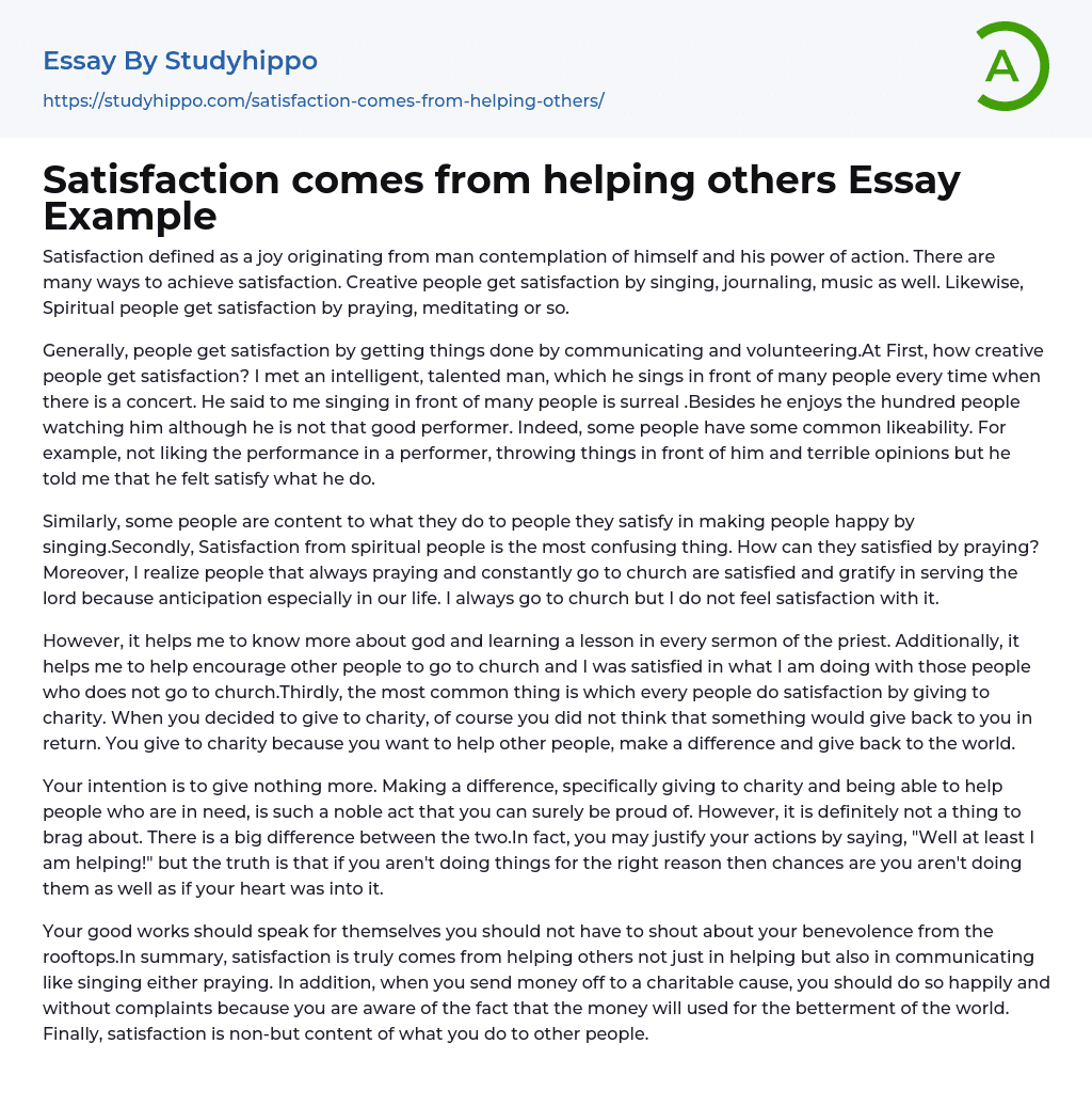 Satisfaction comes from helping others Essay Example