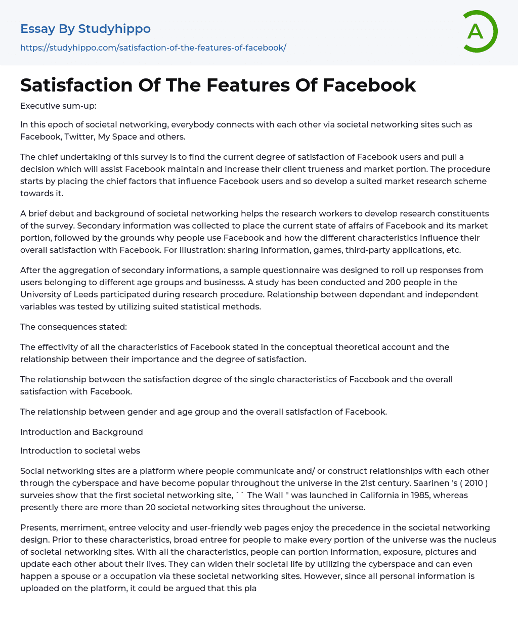 Satisfaction Of The Features Of Facebook Essay Example