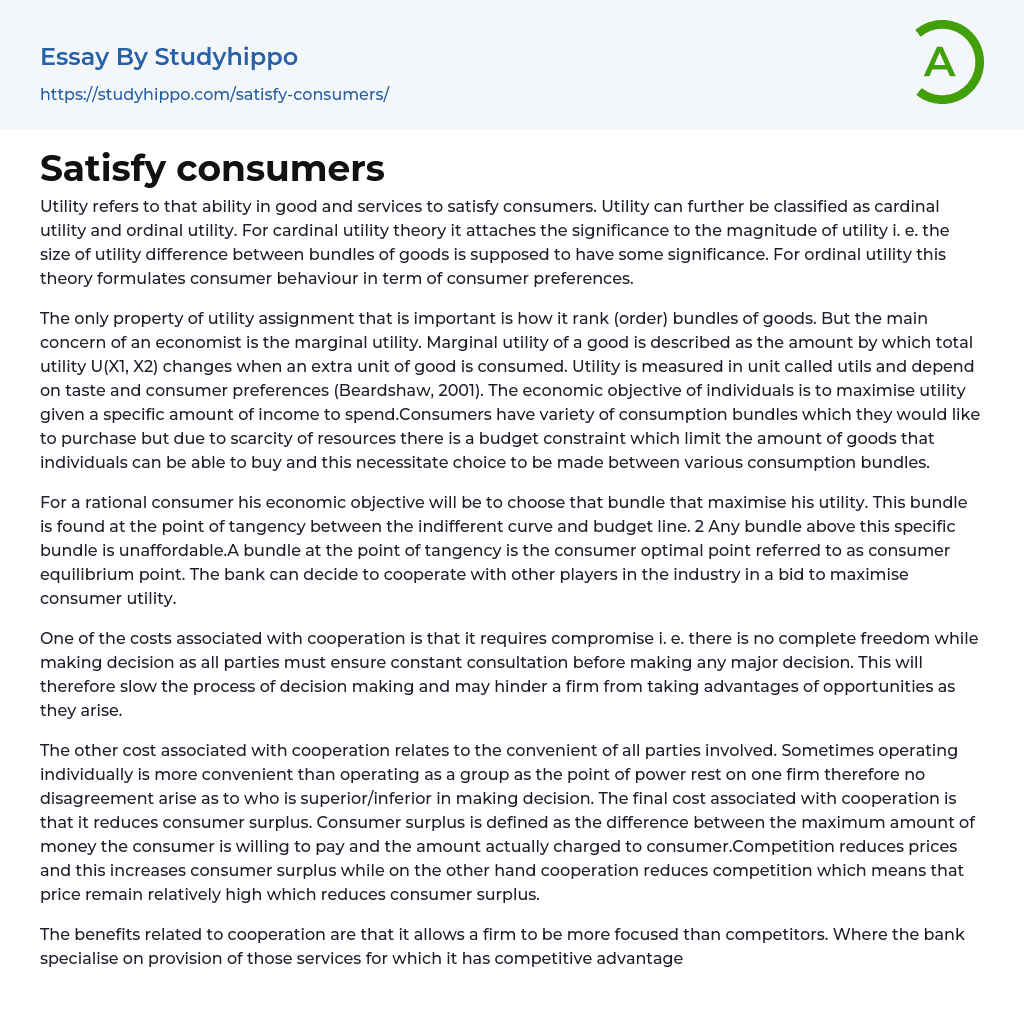 Satisfy consumers Essay Example