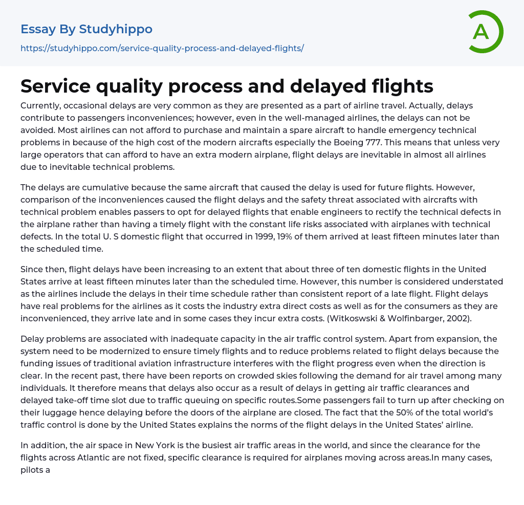 Service quality process and delayed flights Essay Example