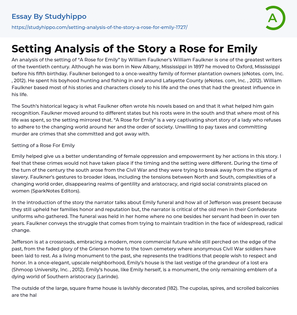Setting Analysis of the Story a Rose for Emily Essay Example