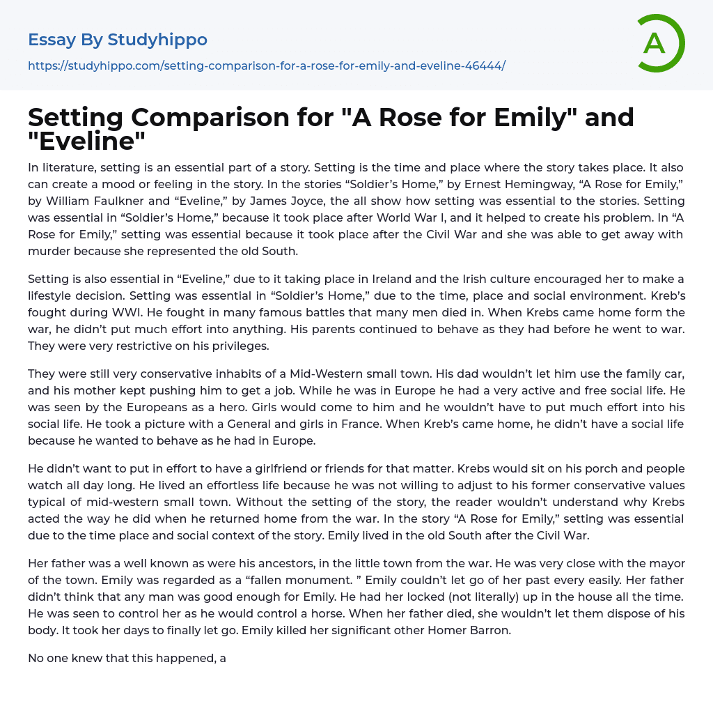 Setting Comparison for “A Rose for Emily” and “Eveline” Essay Example