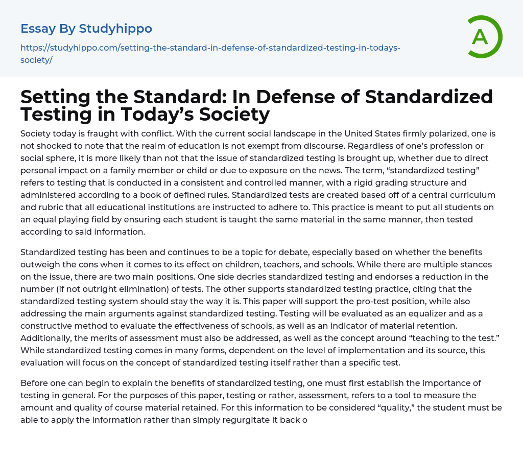 Setting the Standard: In Defense of Standardized Testing in Today’s Society Essay Example
