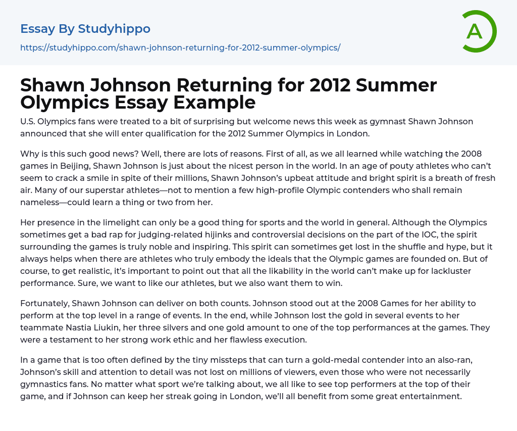 Shawn Johnson Returning for 2012 Summer Olympics Essay Example
