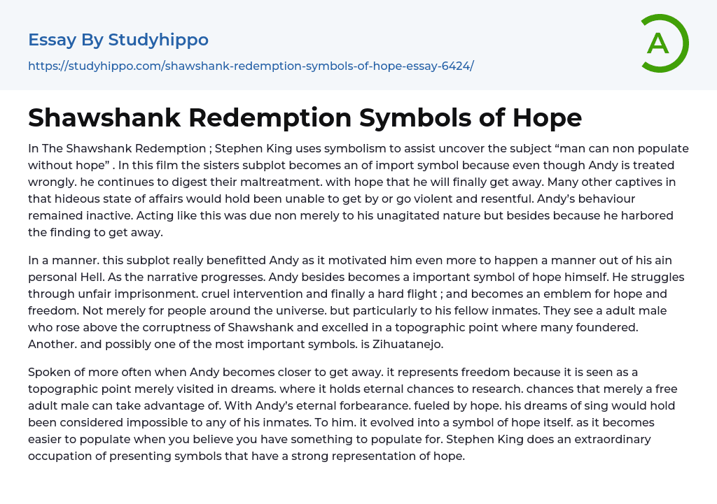 Shawshank Redemption Symbols of Hope Essay Example