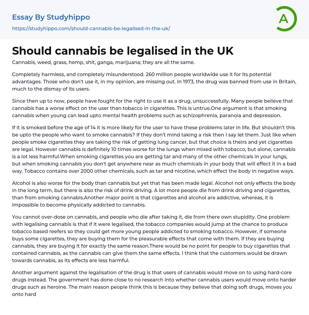 Should cannabis be legalised in the UK Essay Example