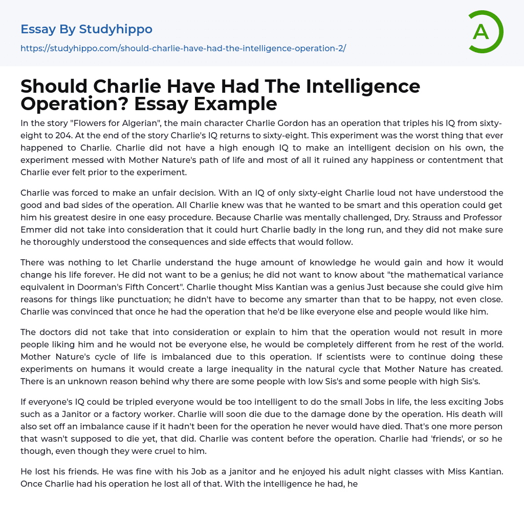 Should Charlie Have Had The Intelligence Operation? Essay Example