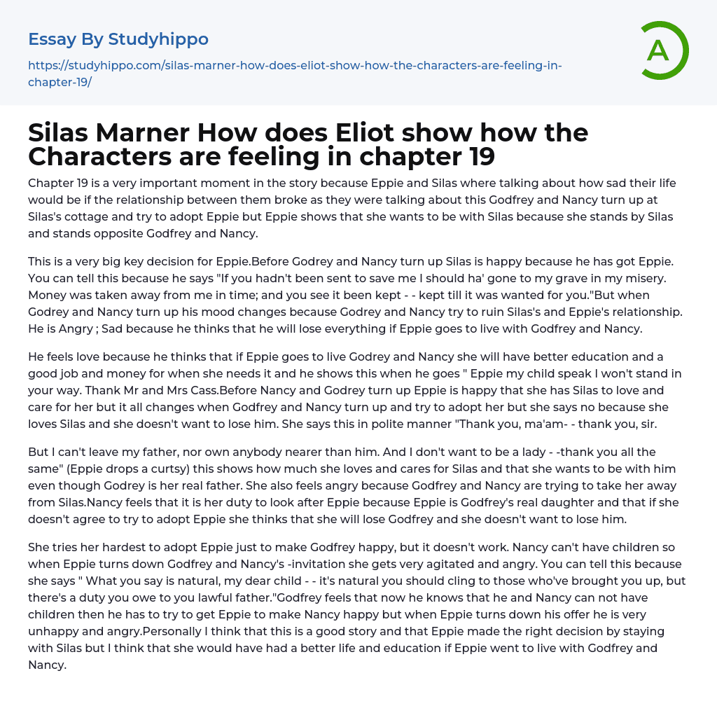 Silas Marner How does Eliot show how the Characters are feeling in chapter 19 Essay Example