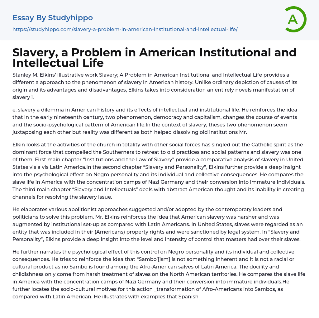 Slavery, a Problem in American Institutional and Intellectual Life Essay Example