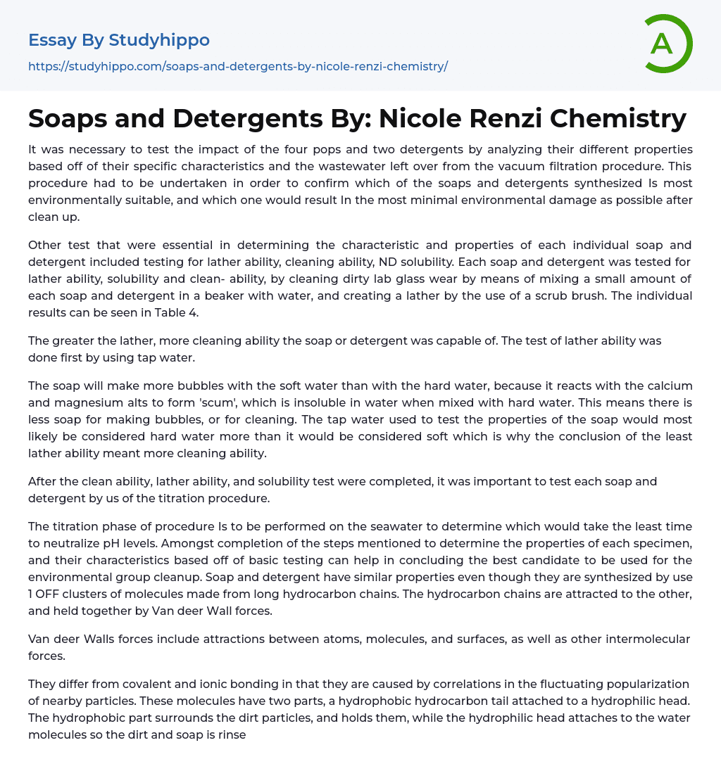 Soaps and Detergents By: Nicole Renzi Chemistry Essay Example