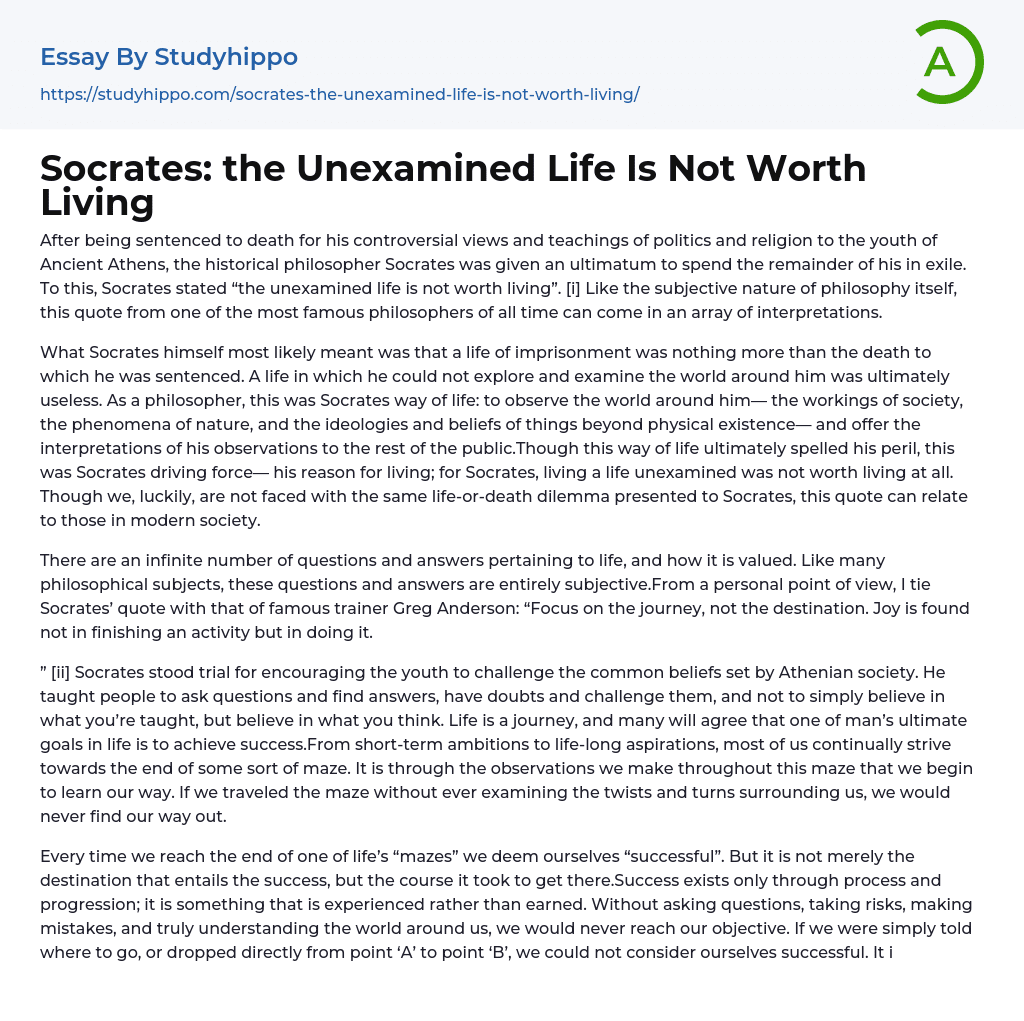 Socrates: the Unexamined Life Is Not Worth Living Essay Example