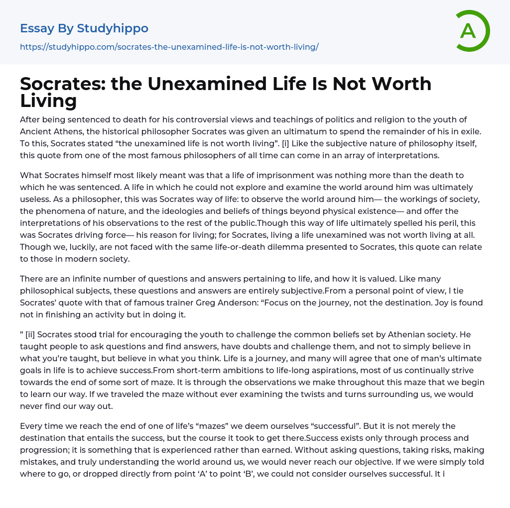 Socrates The Unexamined Life Is Not Worth Living Essay Example 