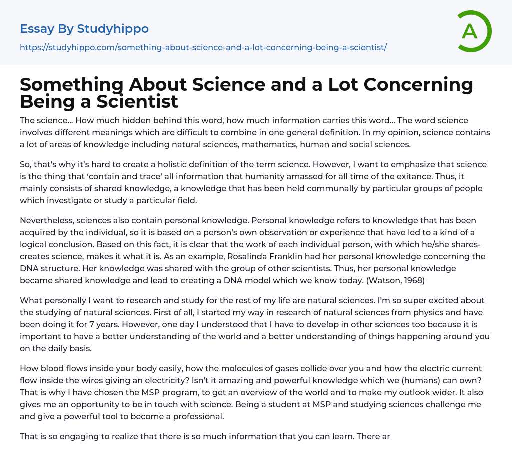 Something About Science and a Lot Concerning Being a Scientist Essay Example