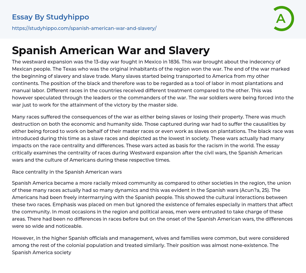 Spanish American War and Slavery Essay Example