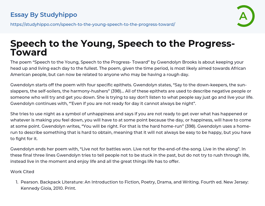 Speech to the Young, Speech to the Progress-Toward Essay Example
