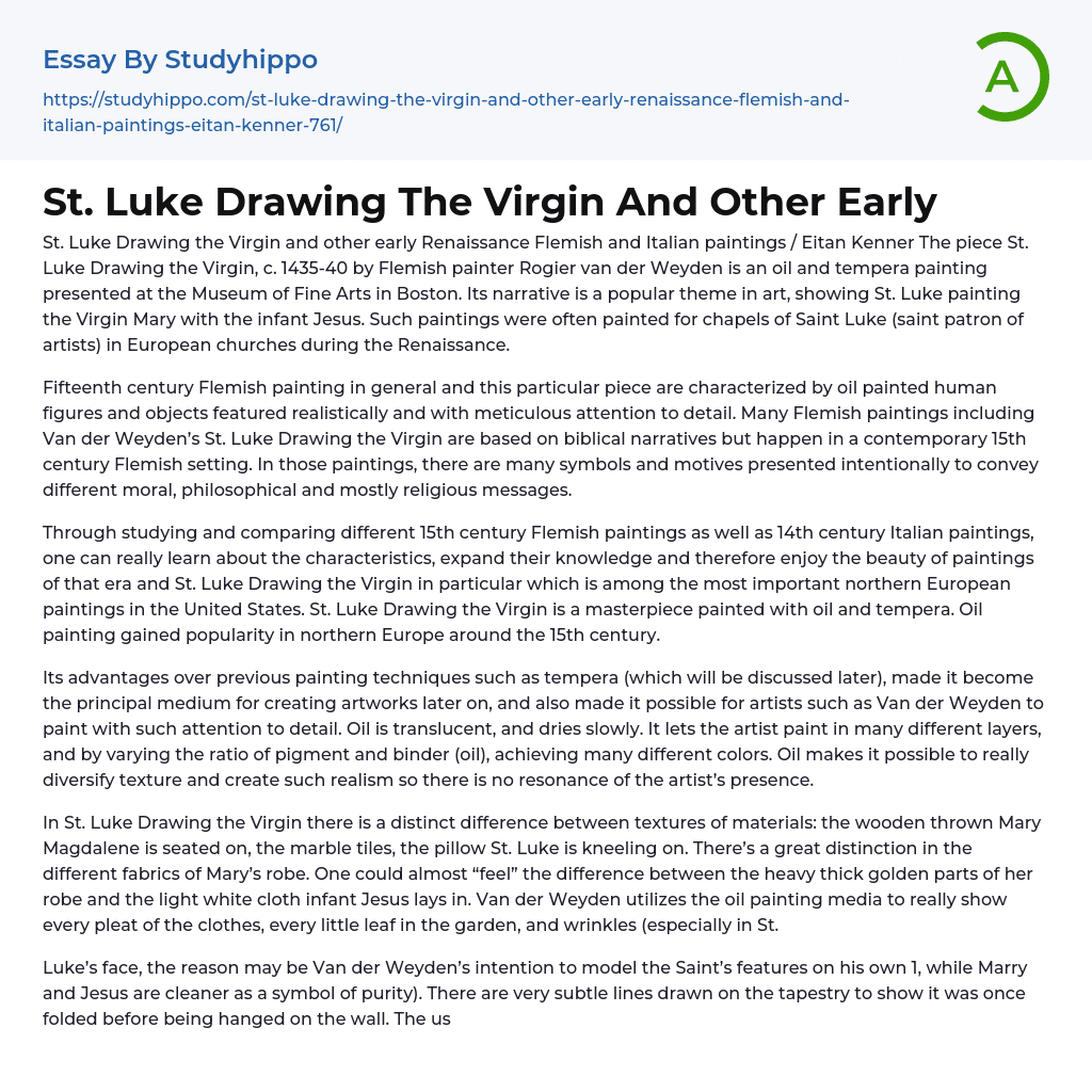 St. Luke Drawing The Virgin And Other Early Essay Example