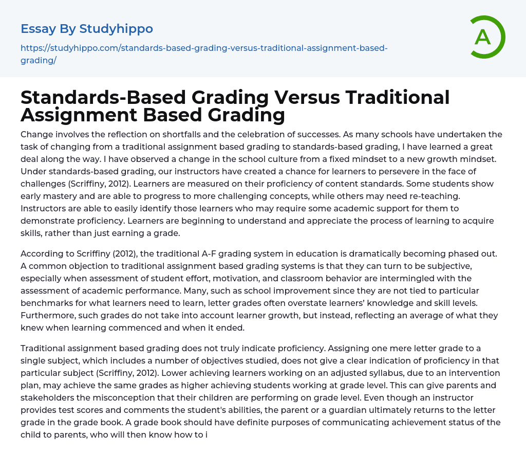 Standards-Based Grading Versus Traditional Assignment Based Grading Essay Example