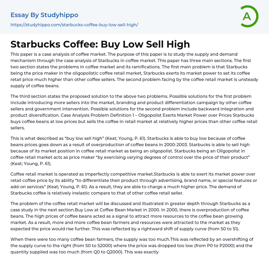 Starbucks Coffee: Buy Low Sell High Essay Example