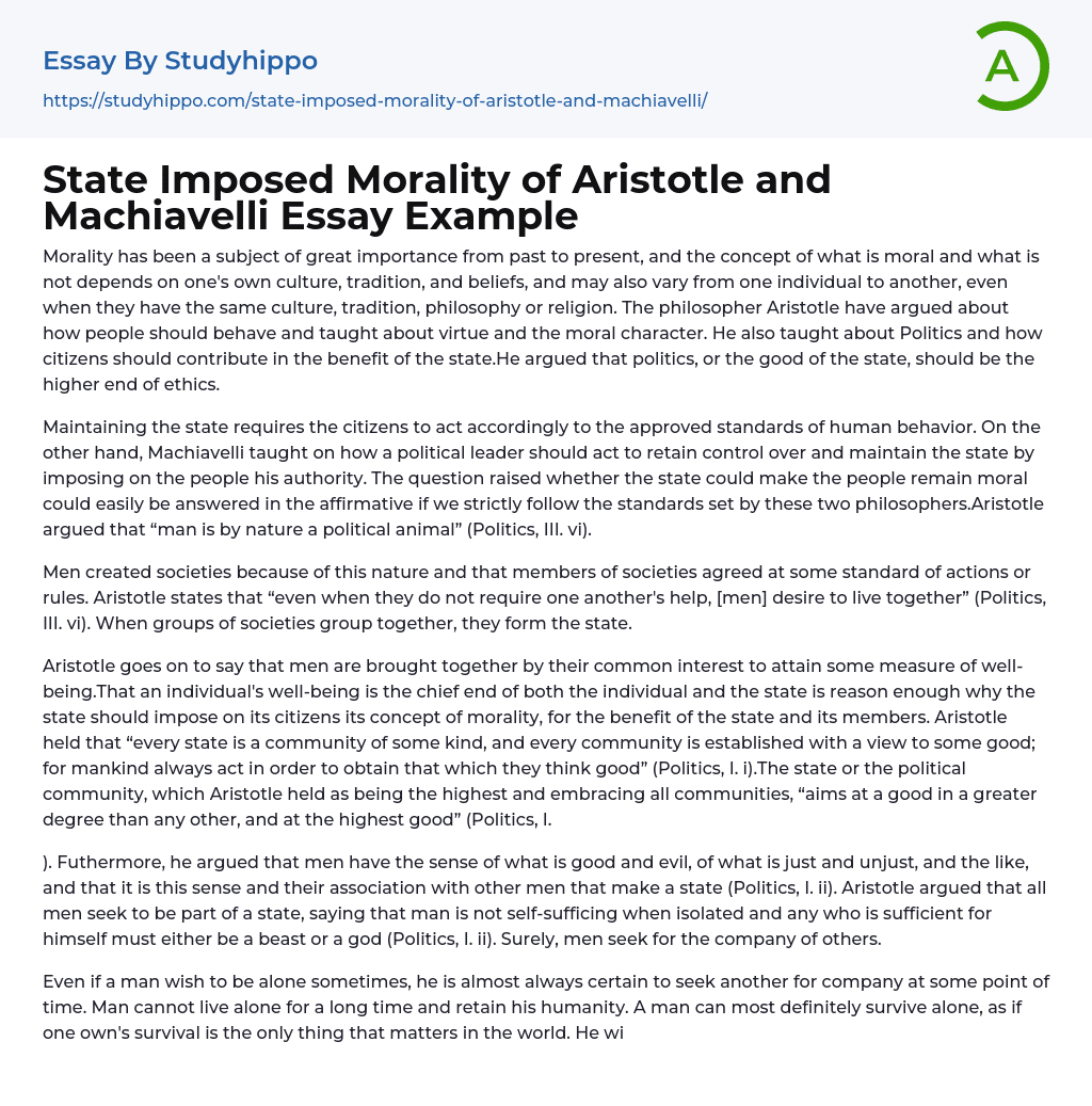 State Imposed Morality of Aristotle and Machiavelli Essay Example