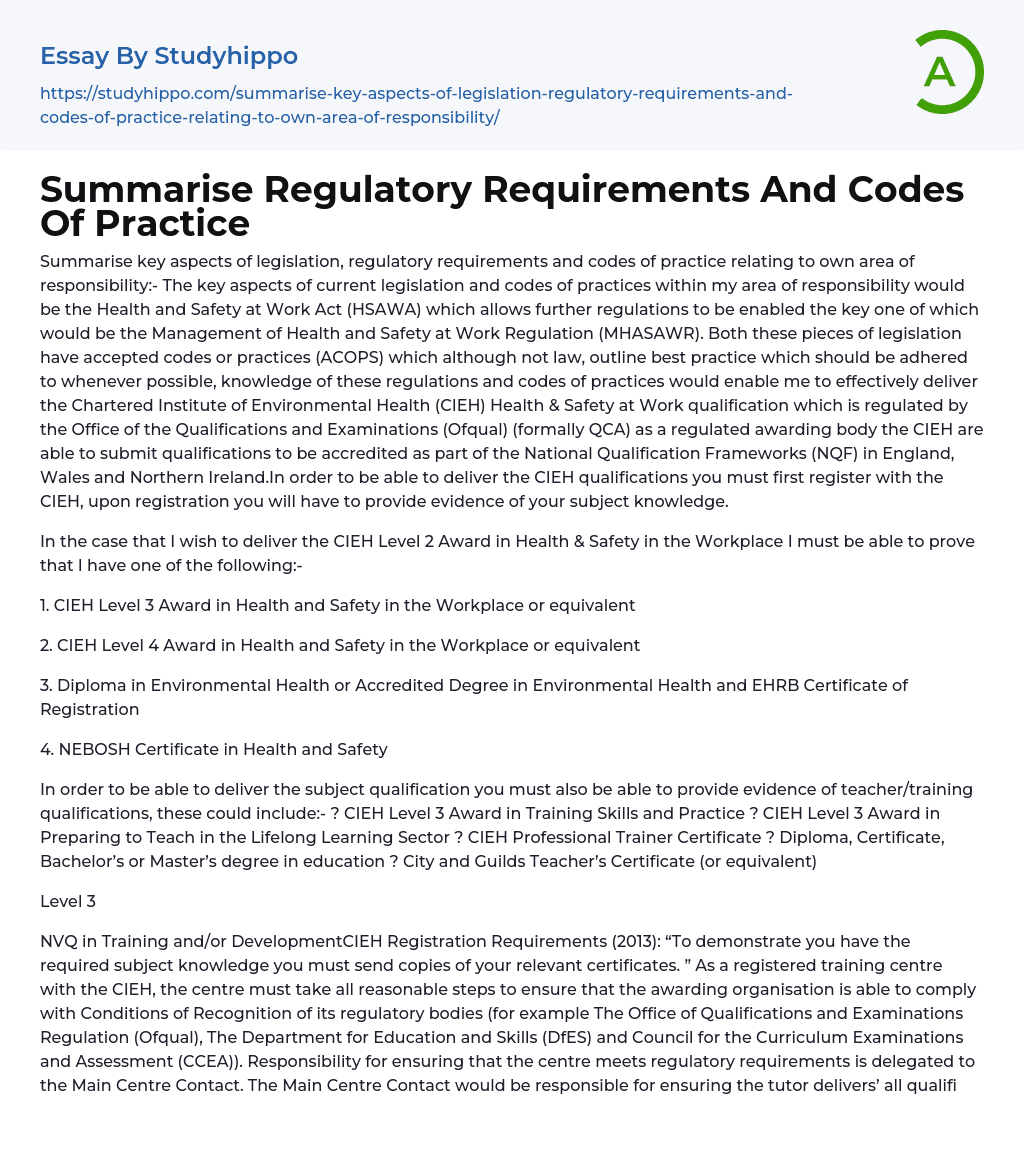 Summarise Regulatory Requirements And Codes Of Practice Essay Example