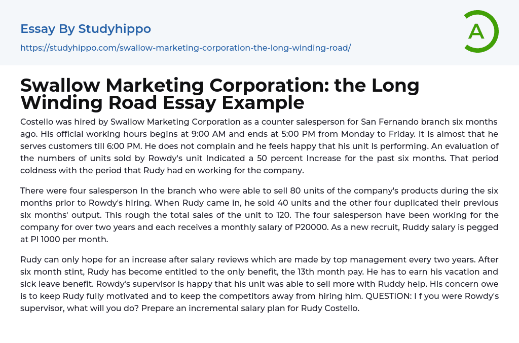 Swallow Marketing Corporation: the Long Winding Road Essay Example