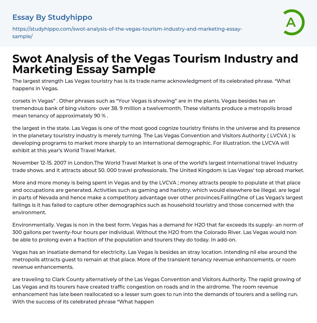 Swot Analysis of the Vegas Tourism Industry and Marketing Essay Sample