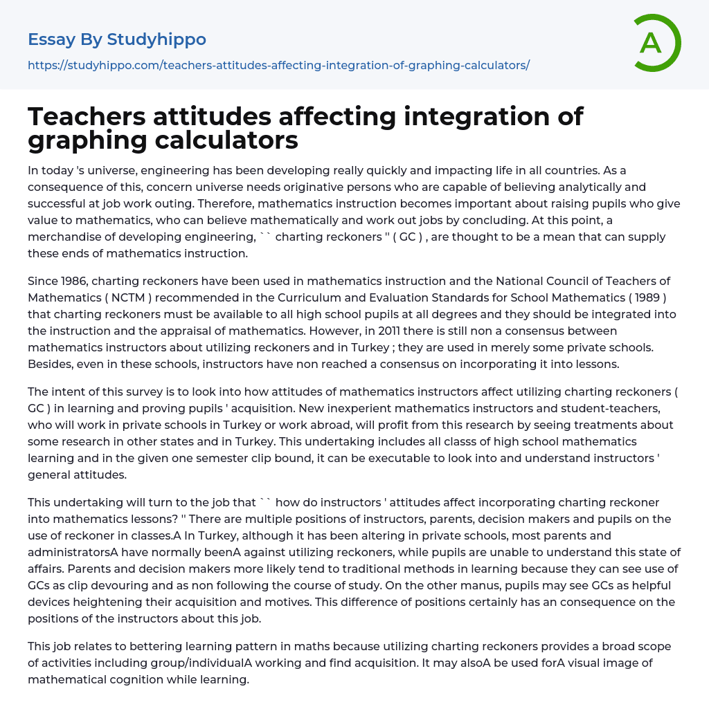 Teachers attitudes affecting integration of graphing calculators Essay Example